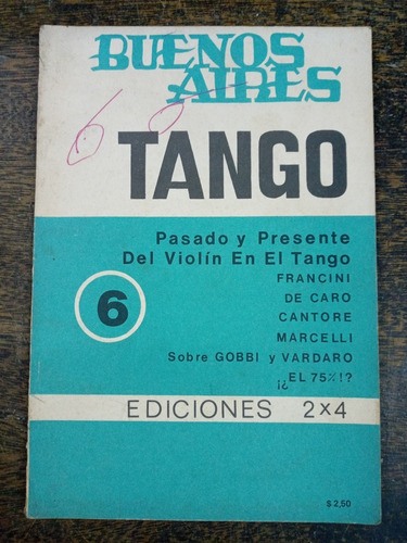 Buenos Aires Tango Nº 6 * Julio 1971 *