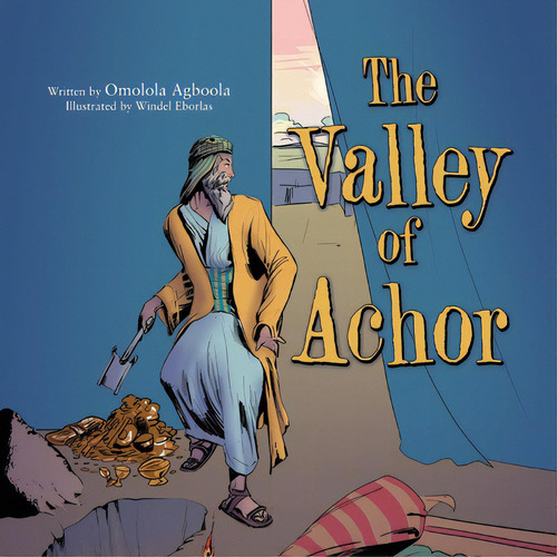 The Valley Of Achor, De Agboola, Omolola. Editorial Westbow Pr, Tapa Blanda En Inglés