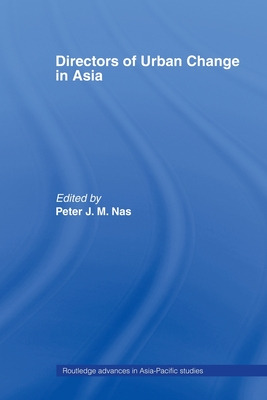 Libro Directors Of Urban Change In Asia - Nas, Peter J. M.