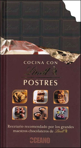 Cocina Con Lindt - Postres, De Sylvie Girard-lagorce. Editorial Oceano, Tapa Dura En Español, 2013