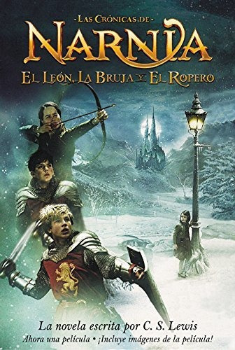 El Leon, La Bruja Y El Ropero, De C. S. Lewis. Editorial Zondervan, Tapa Blanda En Español