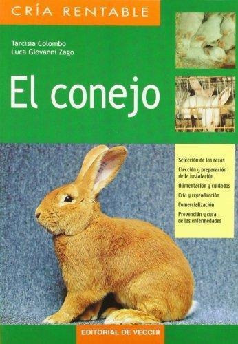 Conejo, El- Cria Rentable - Colombo-zago