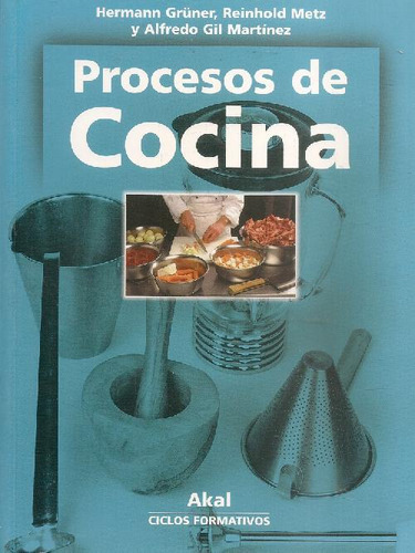Libro Procesos De Cocina De Alfredo Gil Martinez, Hermann Gr