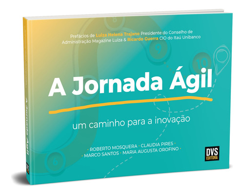 A Jornada Ágil: Um Caminho para a Inovação, de Mosquera, Roberto. Dvs Editora Ltda, capa mole em português, 2022