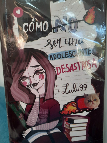 Como No Ser Una Adolescente Desastrosa