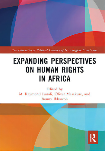 Expanding Perspectives On Human Rights In Africa, De Izarali, M. Raymond. Editorial Routledge, Tapa Blanda En Inglés