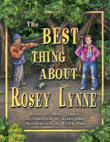 The Best Thing About Rosey Lynne, De Mary Throop. Editorial Createspace Independent Publishing Platform, Tapa Blanda En Inglés