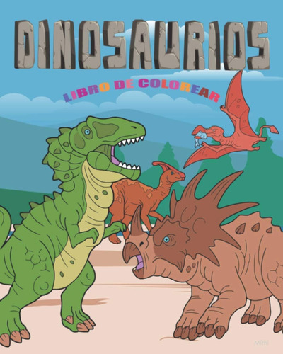 Libro: Dinosaurios Libro De Colorear: Imágenes Grandes Y Fác