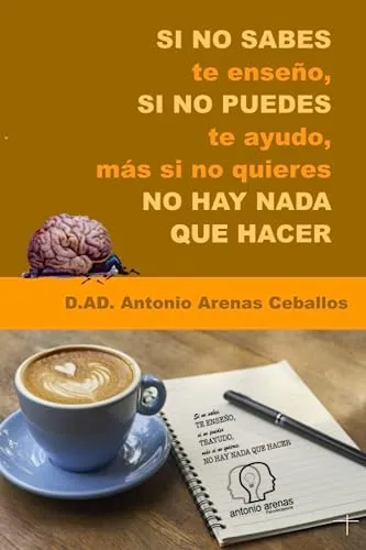 comprar Si No Sabes Te Enseno, Si No Puedes Te Ayudo, Mas Si No Quie
