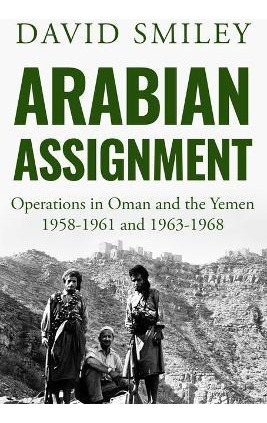 Libro Arabian Assignment : Operations In Oman And The Yem...