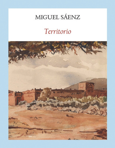 Territorio - Saenz Miguel