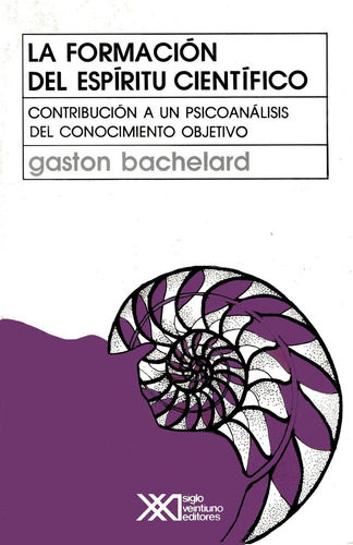 Libro La Formación Del Espiritu Cientifico