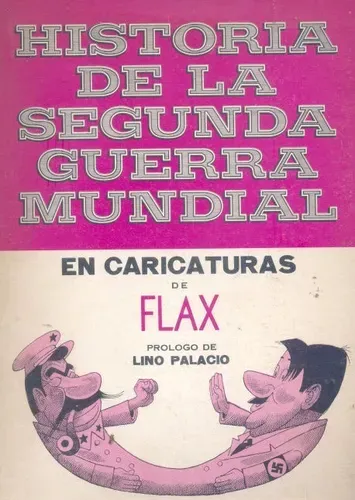 Flax: Historia De La Segunda Guerra Mundial (historieta) (Usado)