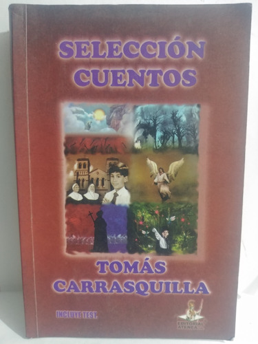 Seleccion Cuentos  Tomas Carrasquilla De Atenea Original