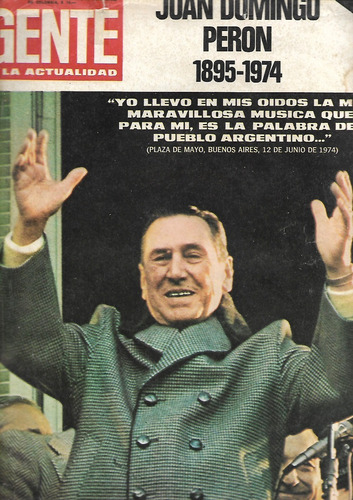 Gente 457 1974 Muerte Juan Domingo Peron Borges Garcia Ferre