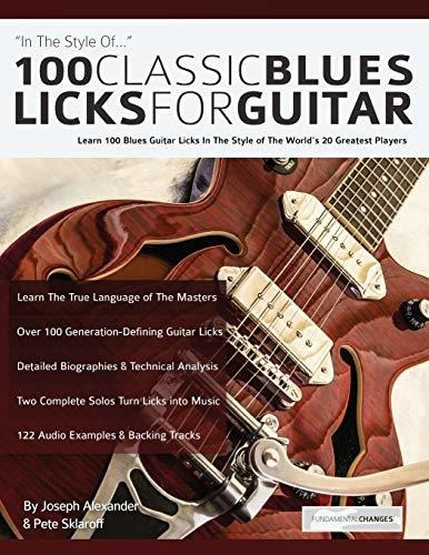 Book : 100 Classic Blues Licks For Guitar Learn 100 Blues..