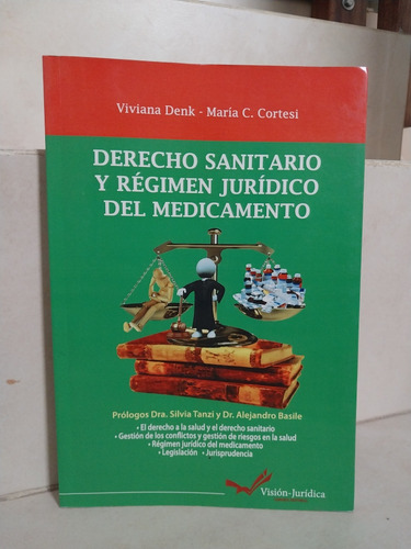 Derecho Sanitario Régimen Jurídico Medicamento. Denk Cortesi