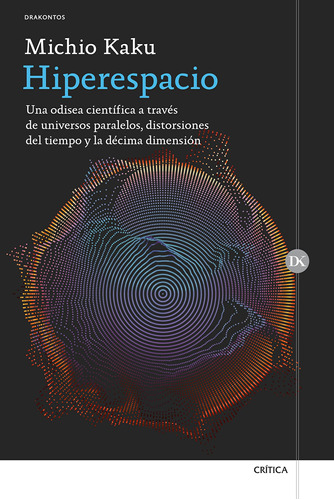 Hiperespacio: Una Odisea Científica A Través De Universos Pa