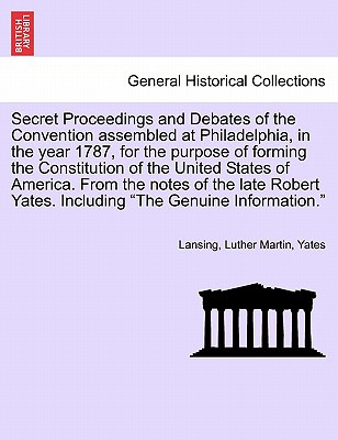 Libro Secret Proceedings And Debates Of The Convention As...