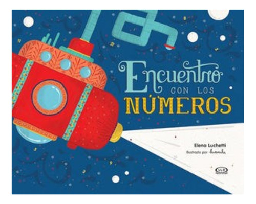 Encuentro Con Los Numeros - Elena Luchetti - Libro V & R