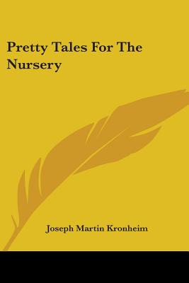 Libro Pretty Tales For The Nursery - Kronheim, Joseph Mar...