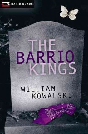 The Barrio Kings - William Kowalski (paperback)