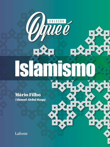 Islamismo, de Filho, Mário. Editora Lafonte Ltda, capa mole em português, 2021
