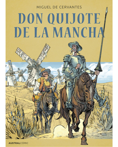 Don Quijote De La Mancha (cómic), De De Cervantes, Miguel. Editorial Austral, Tapa Blanda, Edición 1 En Español, 2023