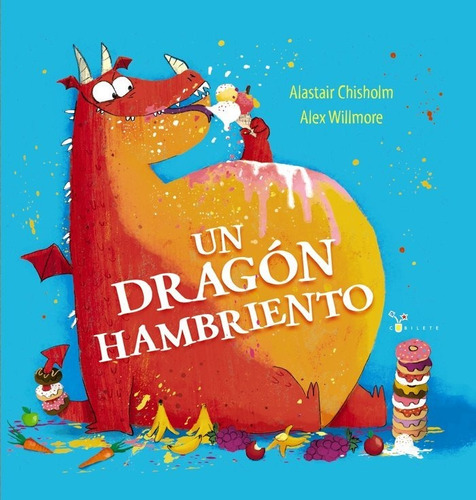 Un Dragon Hambriento, De Chisholm, Alastair. Editorial Bruño, Tapa Dura En Español