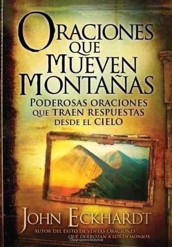 Oraciones Que Mueven Montañas