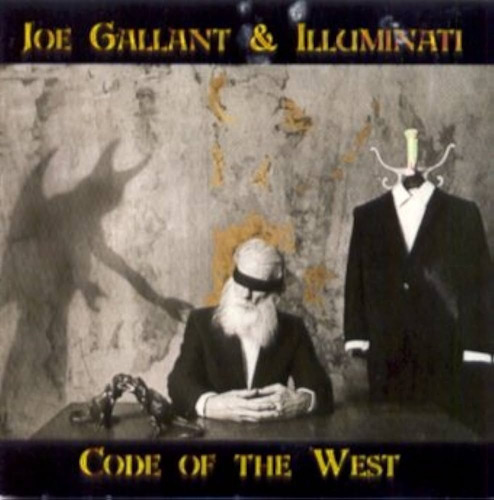 Joe Gallant & Illuminati - Code Of The West