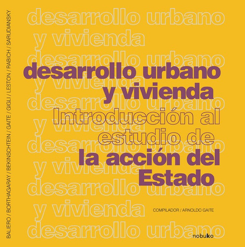 Desarrollo Urbano Y Vivienda - Arnoldo Gaite