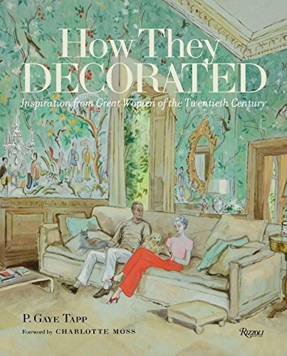 Libro How They Decorated: Inspiration From Great Women Of