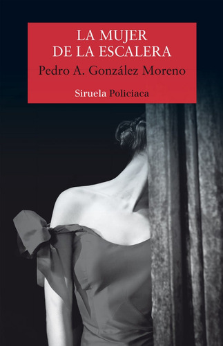 Mujer De La Escalera,la - González Moreno, Pedro A.