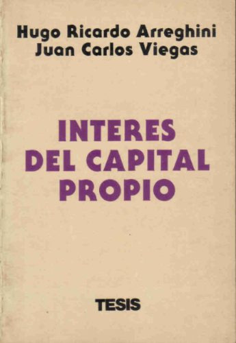 Interes Del Capital Propio - Arreghini-viegas - Tesis