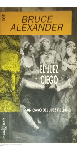 El Juez Ciego. Bruce Alexander.