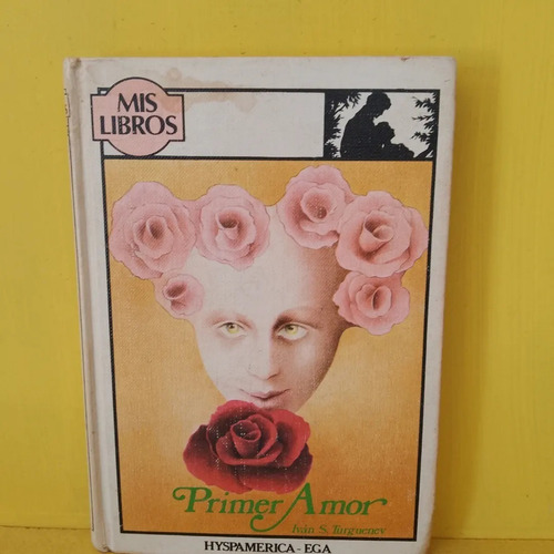 Primer Amor. Iván S. Turguenev