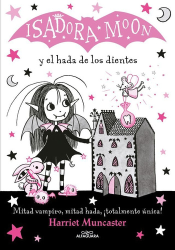 Isadora Moon - Y El Hada De Los Dientes - Harriet Muncaster