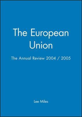 Libro The European Union : The Annual Review 2004 / 2005 ...