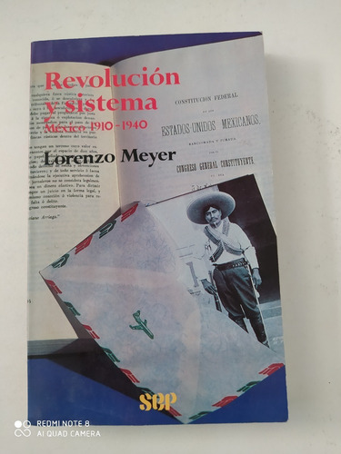 Revolución Y Sistema Mexico 1910-1940 (Usado)