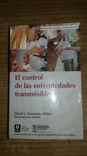 El Control De Las Enfermedades Transmisibles David L Heymann