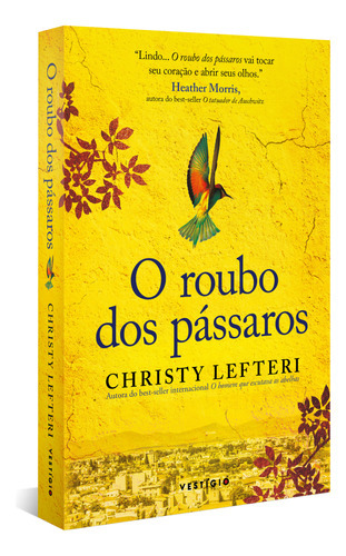 O Roubo Dos Pássaros, De Christy Lefteri. Editora Vestígio, Capa Mole Em Português