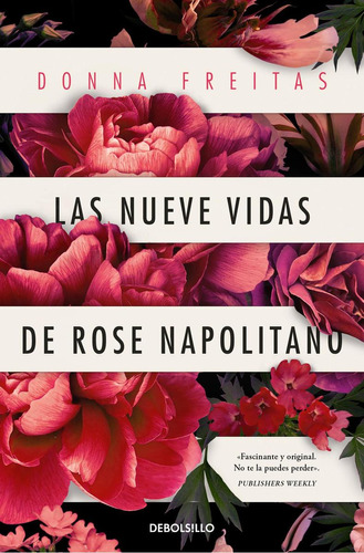 Libro: Las Nueve Vidas De Rose Napolitano. Freitas, Donna. D
