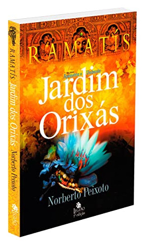 Libro Jardim Dos Orixás Ramatís De Norberto Dos Santos Peixo