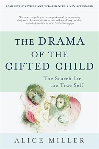 Book : The Drama Of The Gifted Child The Search For The Tru