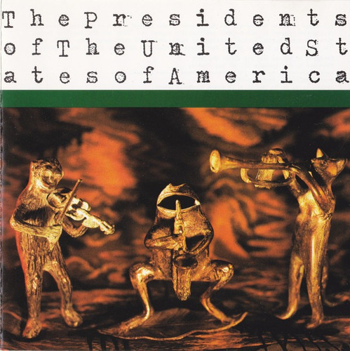  The Presidents Of The United States Of America (cd)