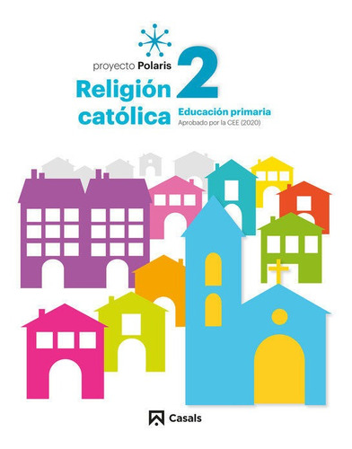 Libro Religion Catolica 2âºep 22 Polaris Lomloe - Aa.vv