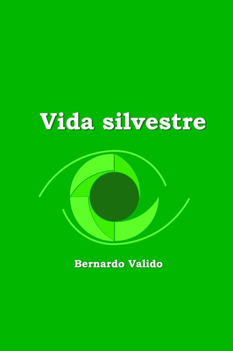 Libro: Vida Silvestre: Not (edición En Español)