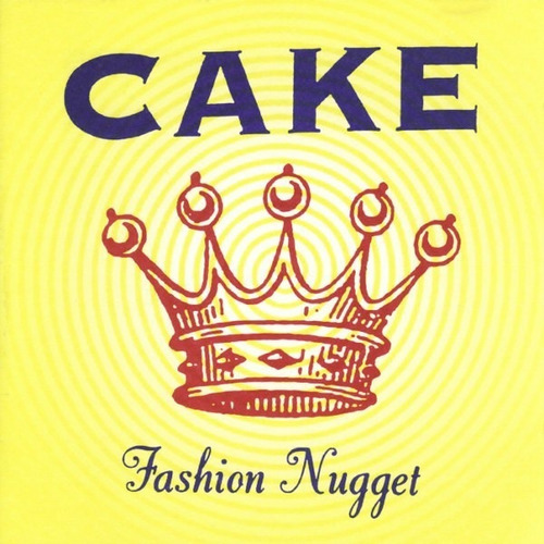 Cake - Fashion Nugget Cd ( Na) P78