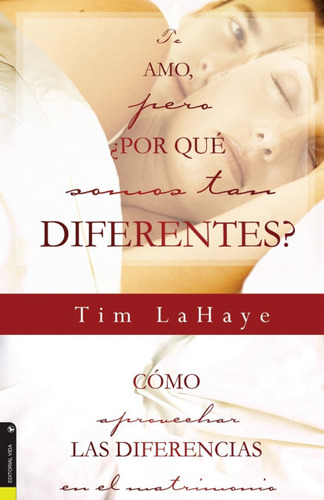Libro Te Amo, Pero, Por Qu Somos Tan Diferentes? - Dr Tim...